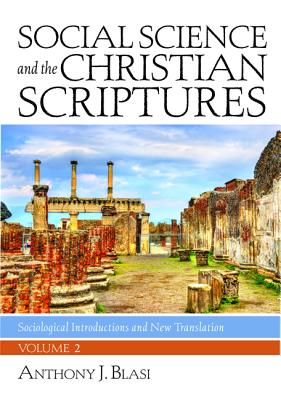 Social Science and the Christian Scriptures #02: Sociological Introductions and New Translation