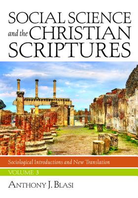 Social Science and the Christian Scriptures #03: Sociological Introductions and New Translation