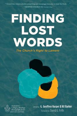 Finding Lost Words: The Church's Right to Lament