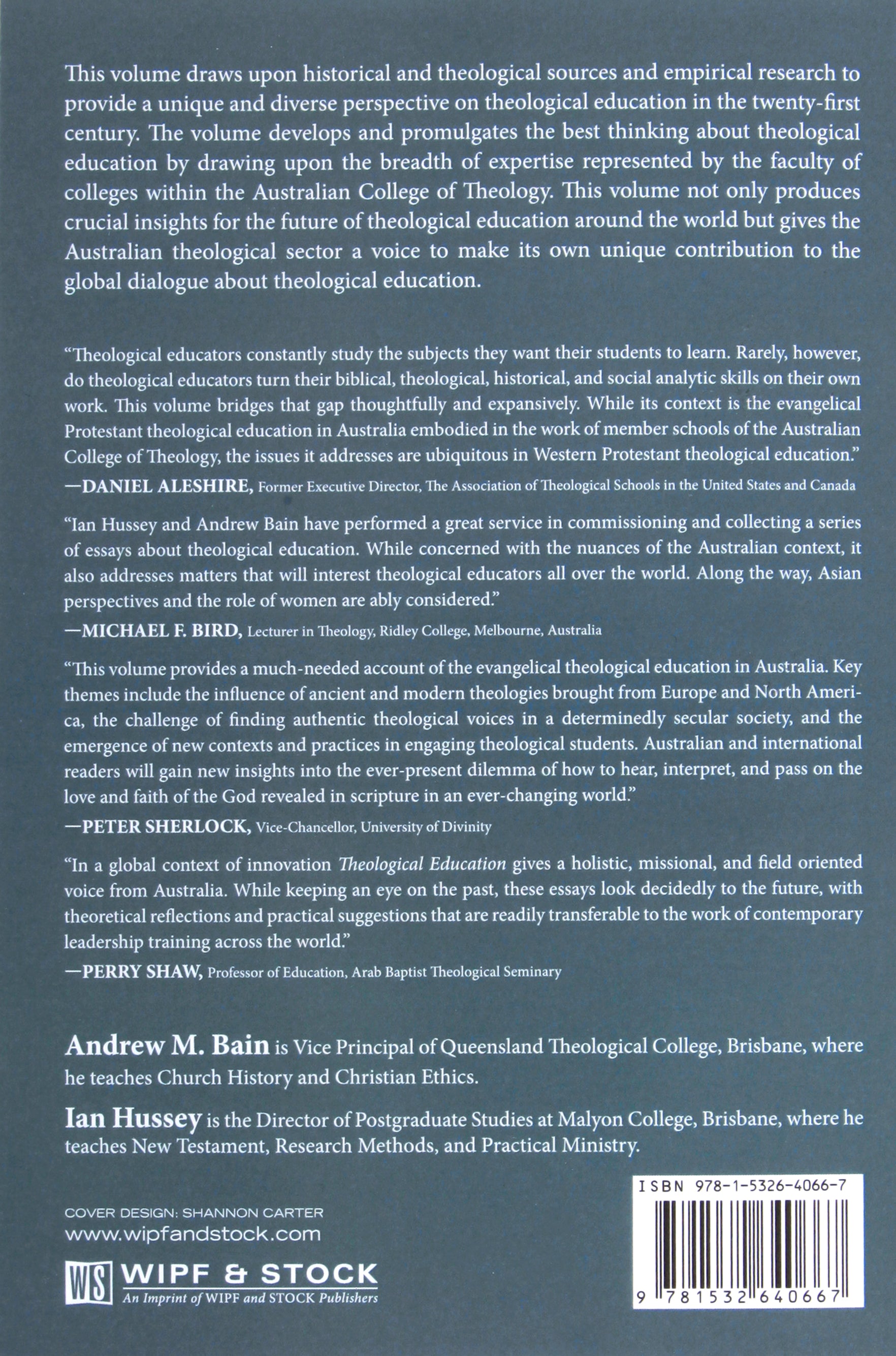 Theological Education: Foundations, Practices, and Future Directions (Australian College Of Theology Monograph Series)