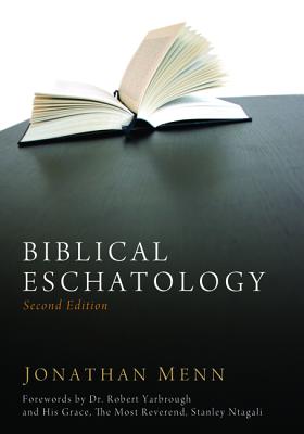 Biblical Eschatology (2nd Edition)