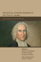 Sermons By Jonathan Edwards on the Church (Vol 1)