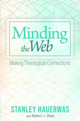 Minding the Web: Making Theological Connections