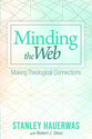 Minding the Web: Making Theological Connections