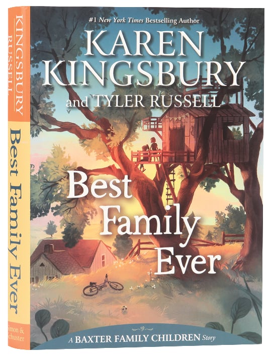 Best Family Ever (#01 in Baxter Family Children's Story Series)