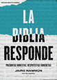 Biblia Responde, La: Preguntas Honestas, Respuestas Concretas (The Bible Answers) (Spanish)