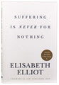 Suffering is Never For Nothing
