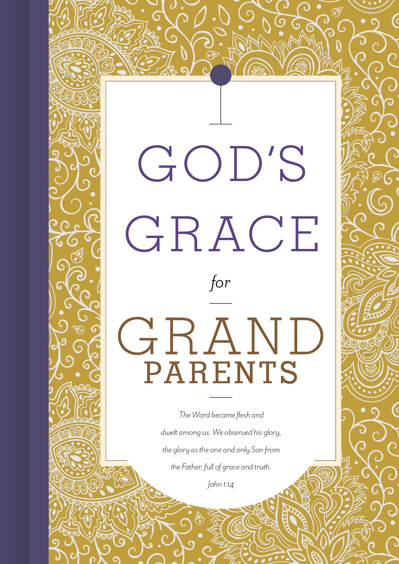 God's Grace For Grandparents (God's Grace For You Series)
