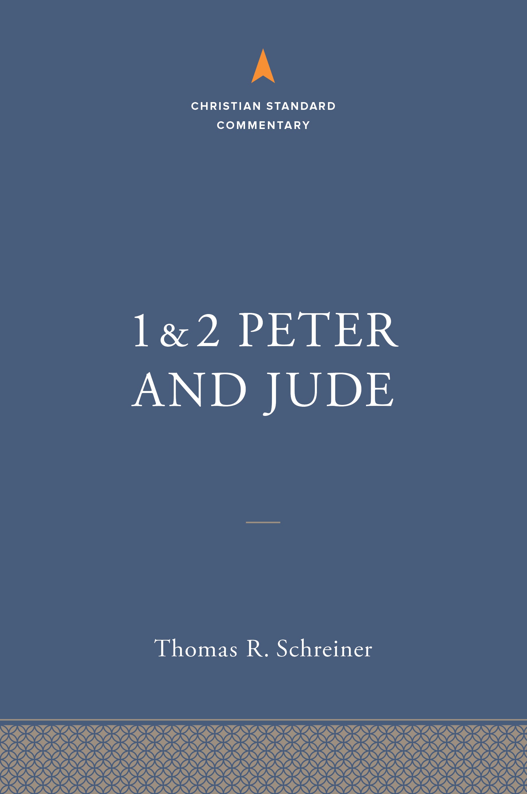 1 & 2 Peter and Jude (Christian Standard Commentary Series)