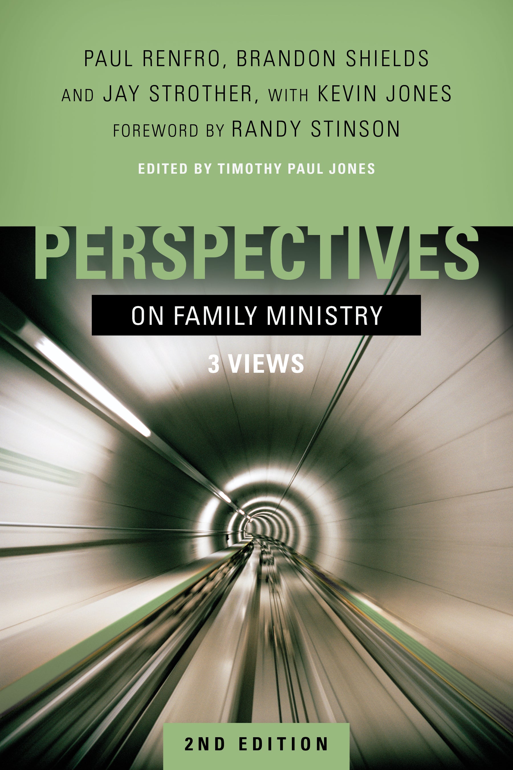 Perspectives on Family Ministry: Three Views