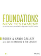Foundations - New Testament: A 260-Day Bible Reading Plan For Busy Believers