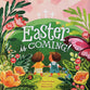 Easter is Coming!