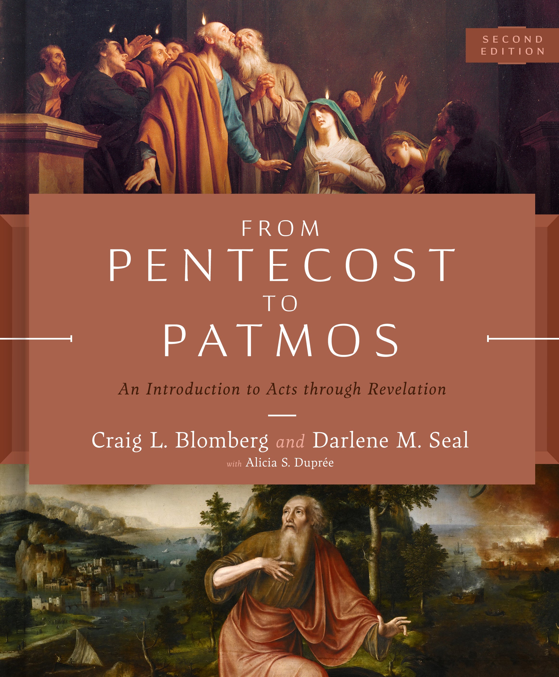 From Pentecost to Patmos: An Introduction to Acts Through Revelation (2nd Edition)
