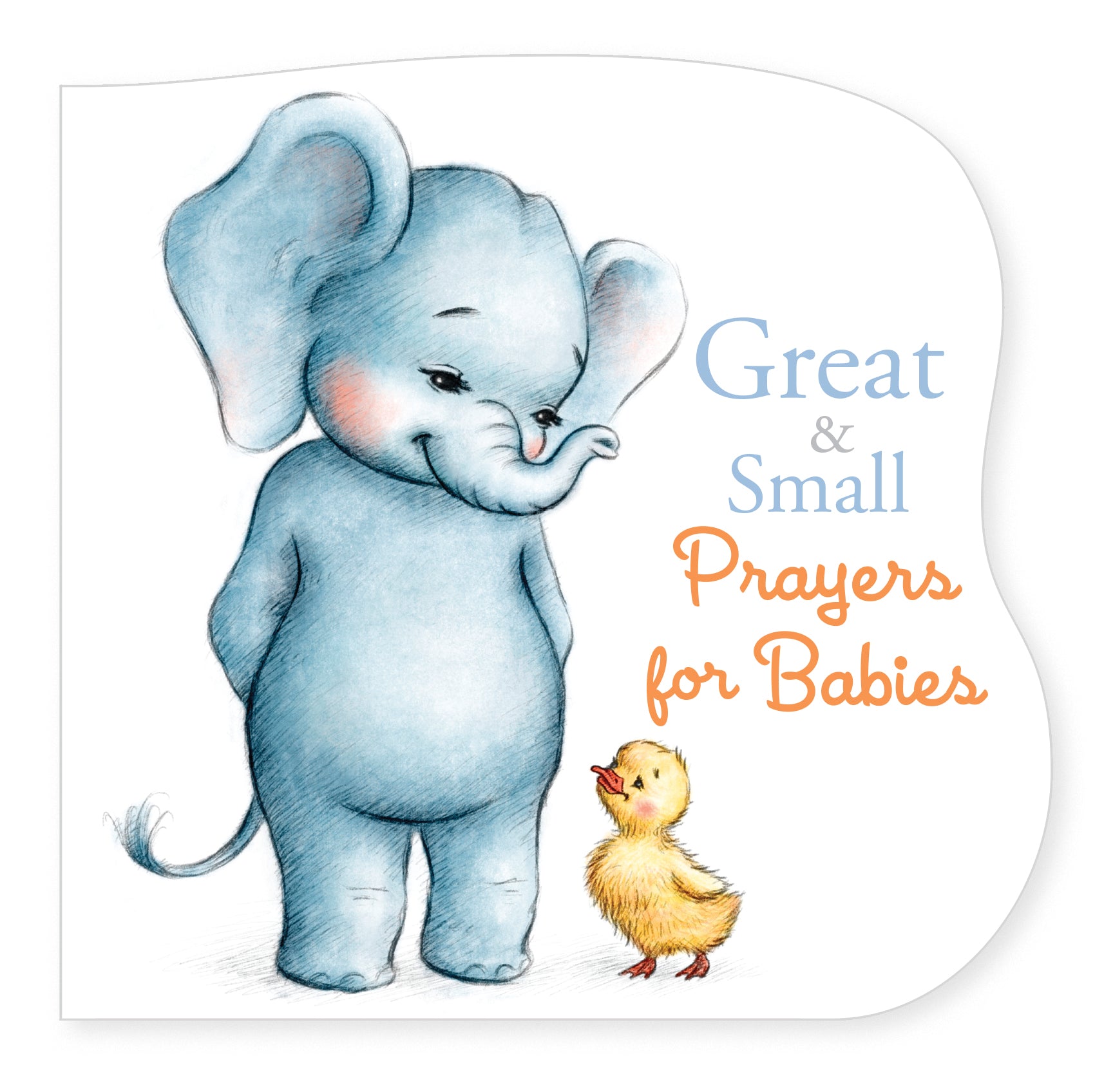 Great and Small Prayers For Babies (with Flaps, CSB Version)