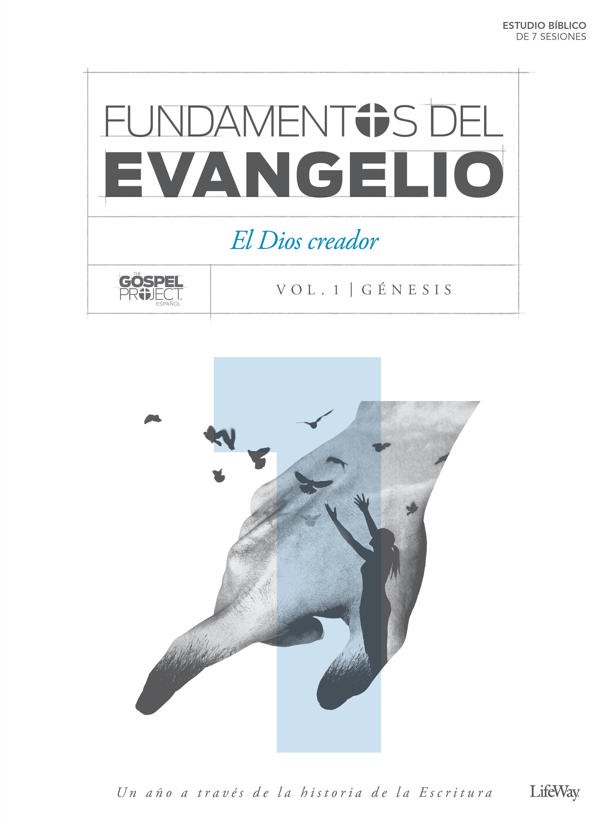 Fundamentos Del Evangelio Gospel Foundations Bible Study Book Vol. 1 (Vol. 1) (Spanish)