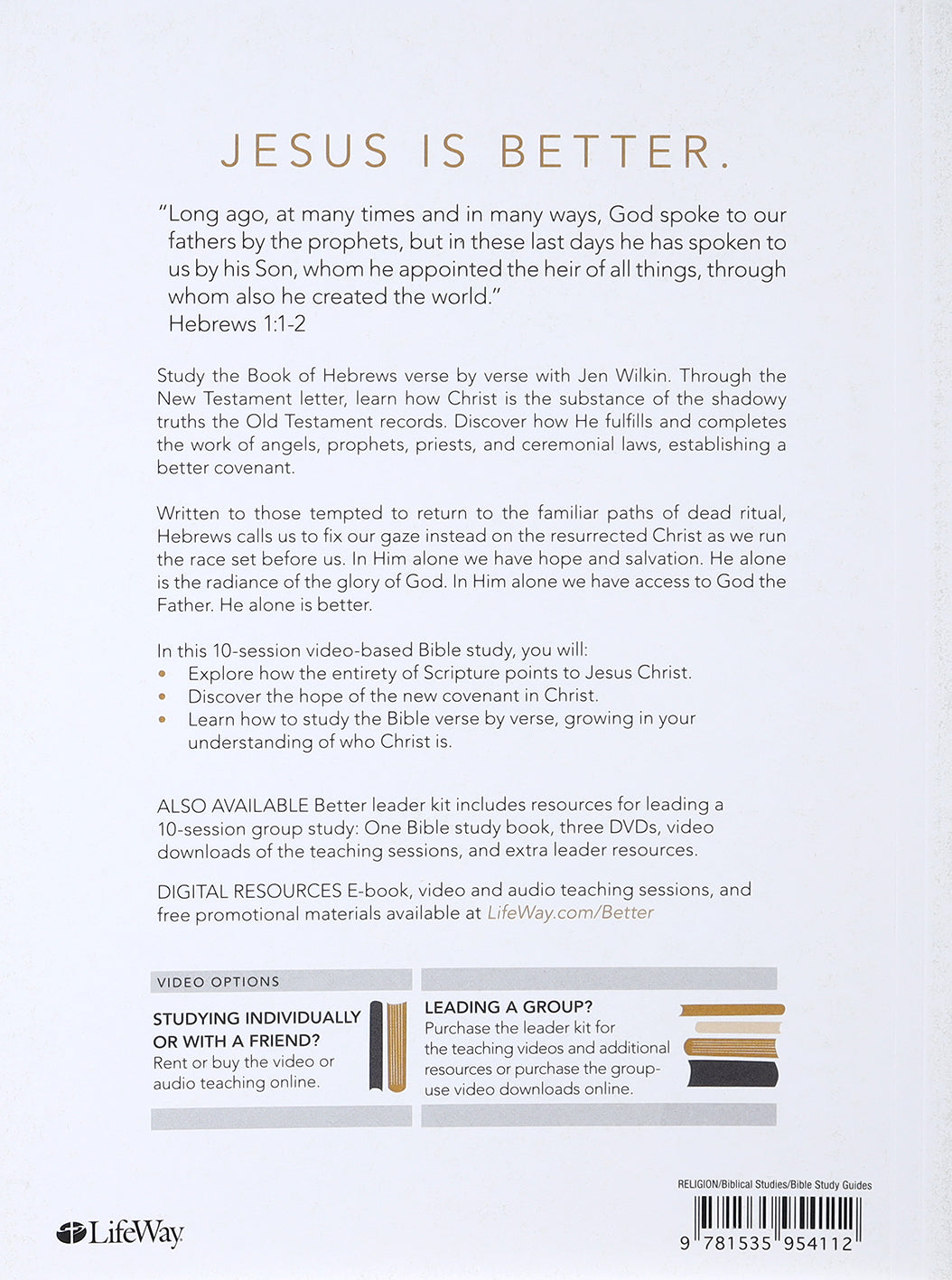 Better: A Study of Hebrews (10 Sessions) (Bible Study Book)