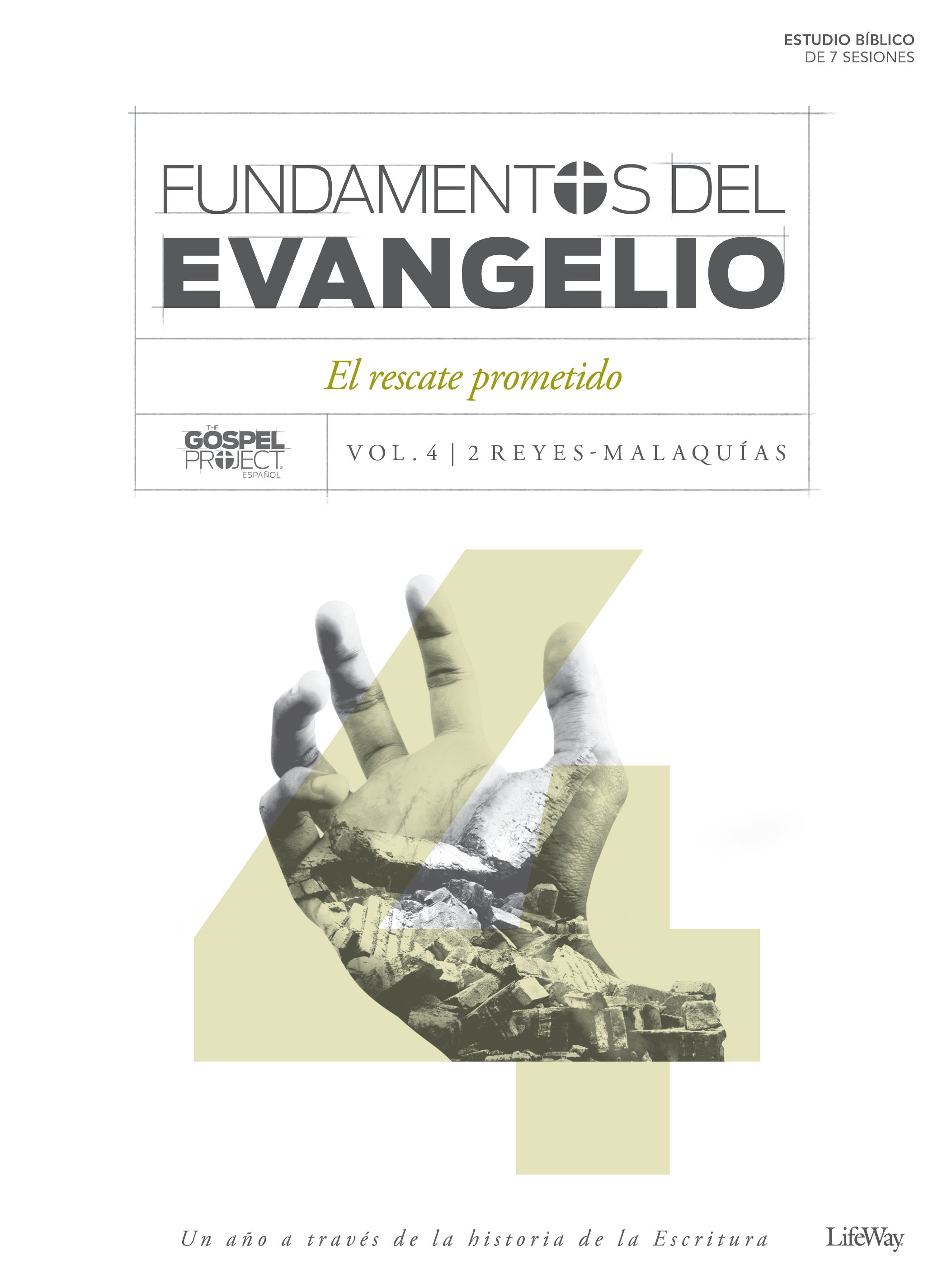 The Coming Rescue (Bible Study Book) (#04 in Gospel Foundations Series) (Spanish)