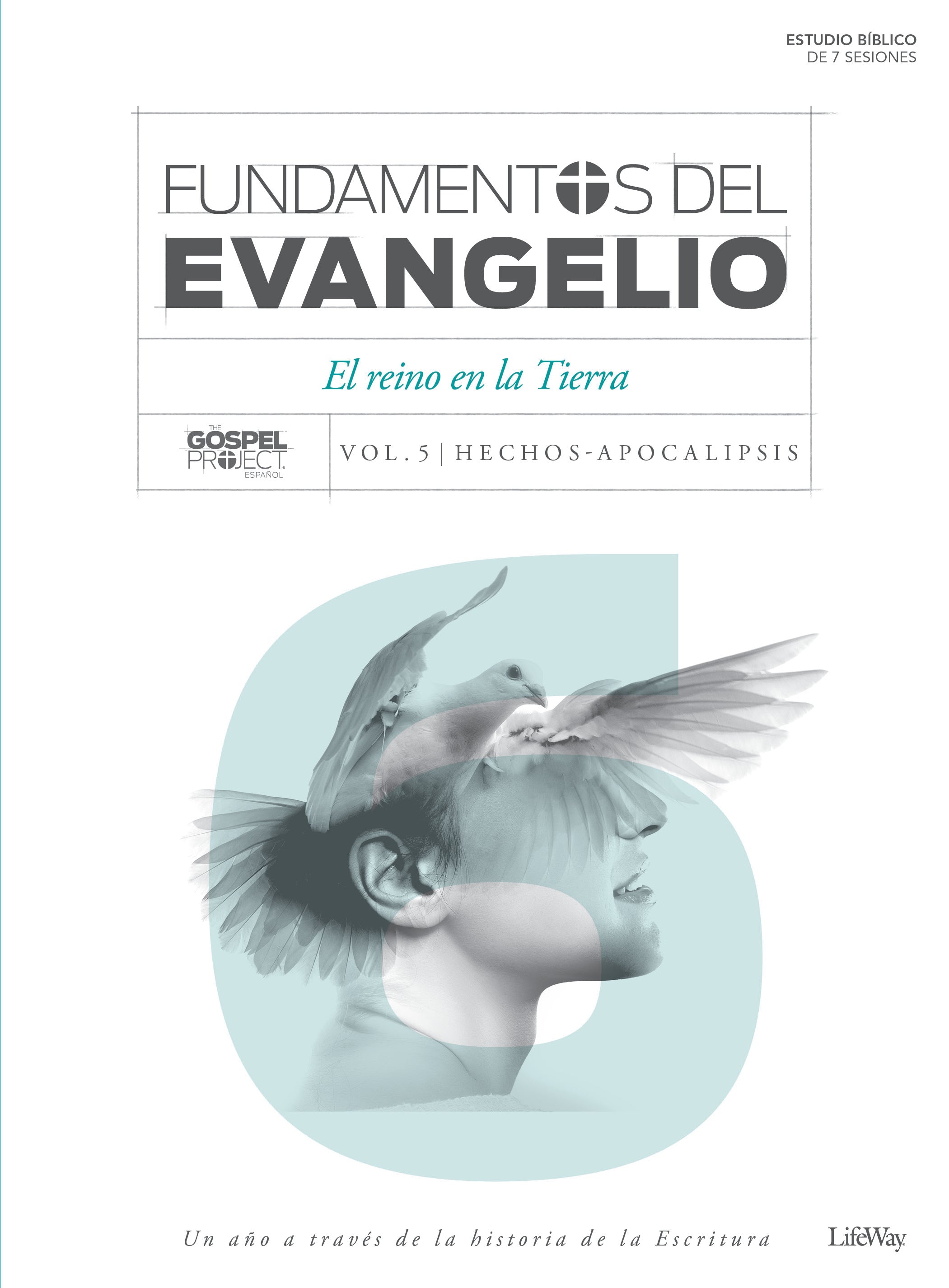 The Kingdom on Earth (Bible Study Book) (#06 in Gospel Foundations Series) (Spanish)