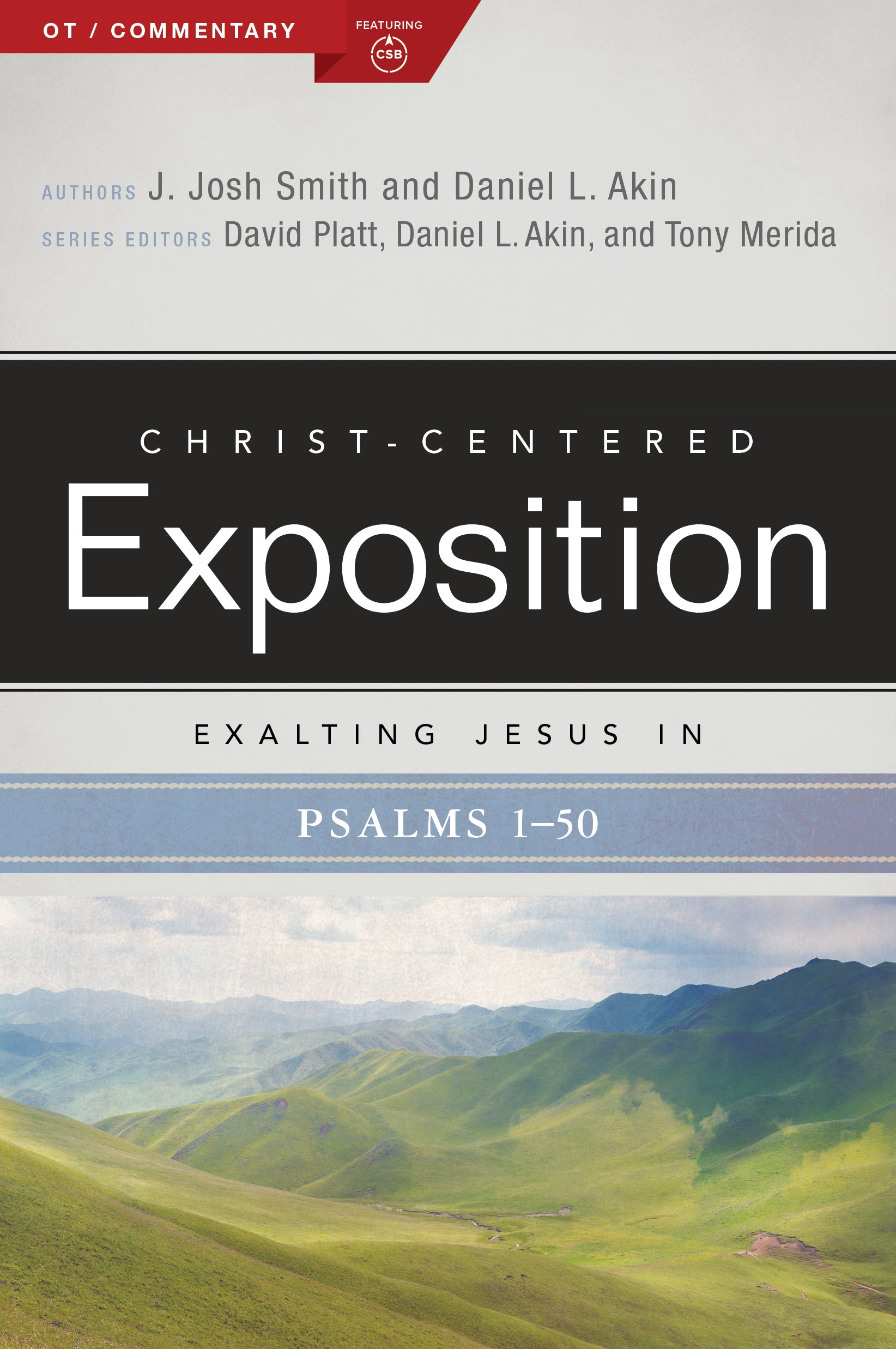 Exalting Jesus in Psalms 1-50 (Christ Centered Exposition Commentary Series)