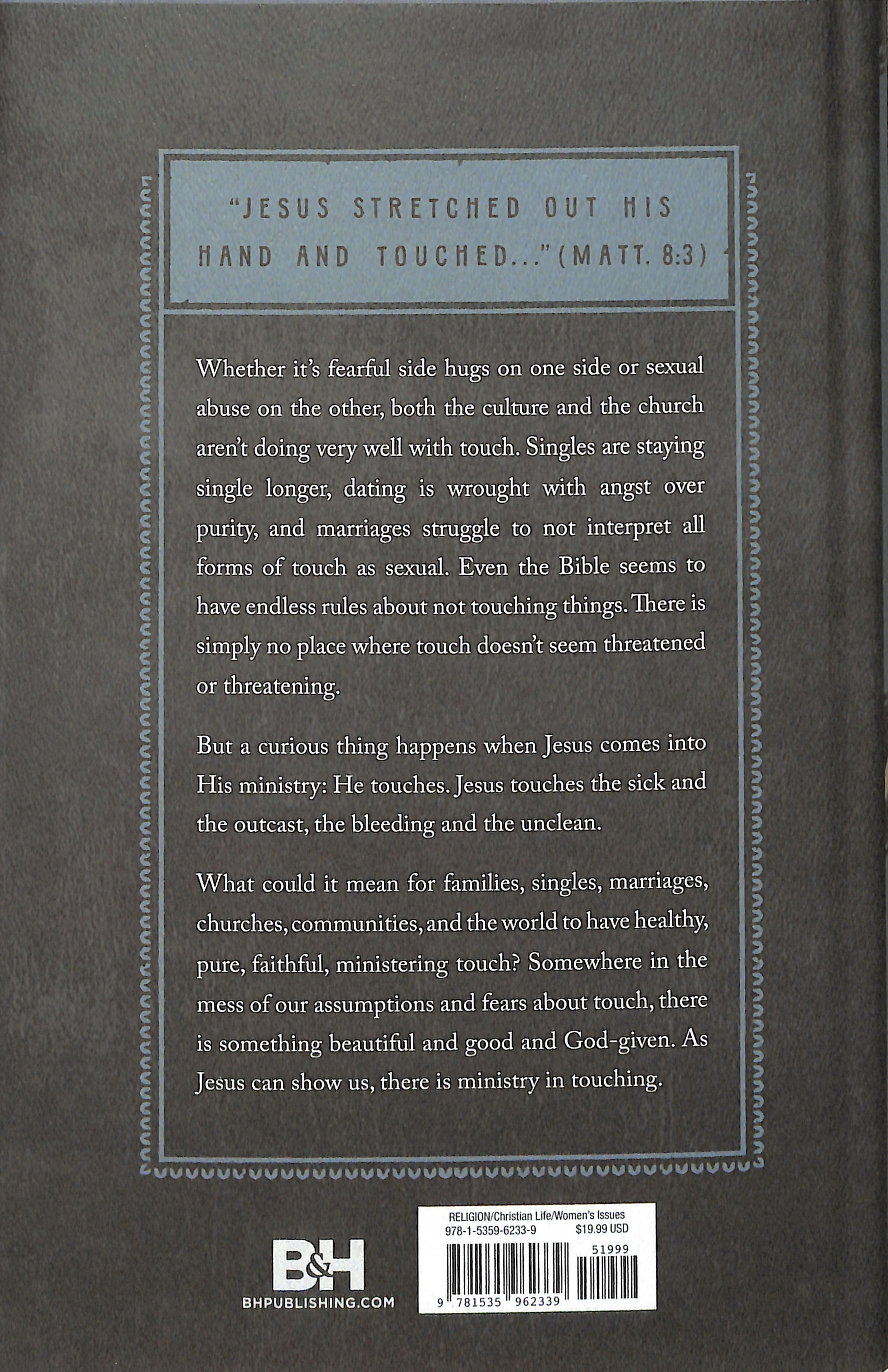 Handle With Care: How Jesus Redeems the Power of Touch in Life and Ministry