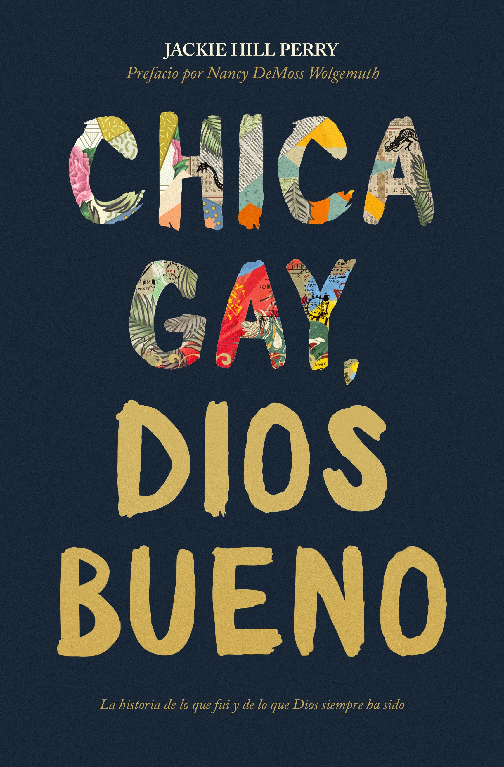 Chica Gay, Dios Bueno (Gay Girl, Good God) (Spanish)