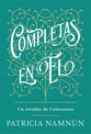 Completas En El: Un Estudio De Colosenses (Spanish)