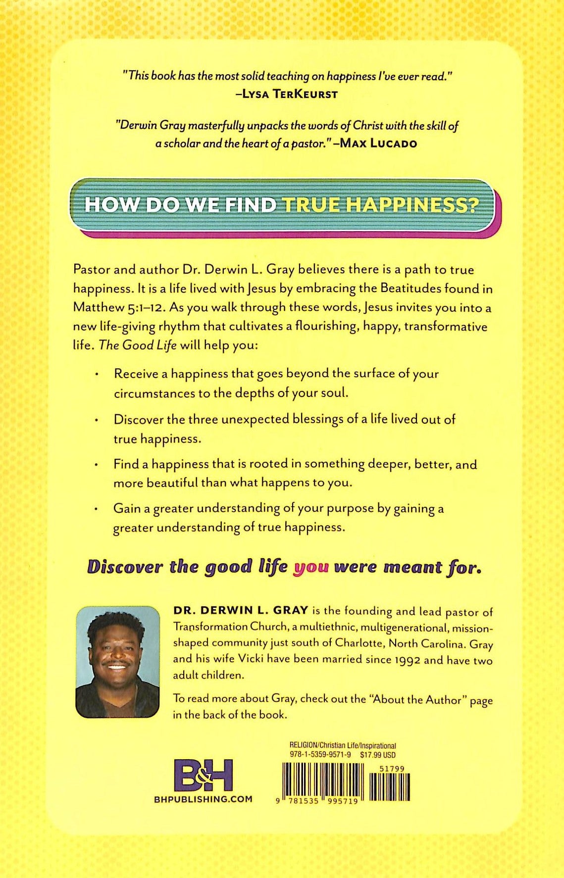 The Good Life: What Jesus Teaches About Finding True Happiness