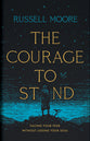 The Courage to Stand: Facing Your Fear Without Losing Your Soul