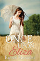 Once Upon Eliza (#02 in A Carrington Springs Novel Series)