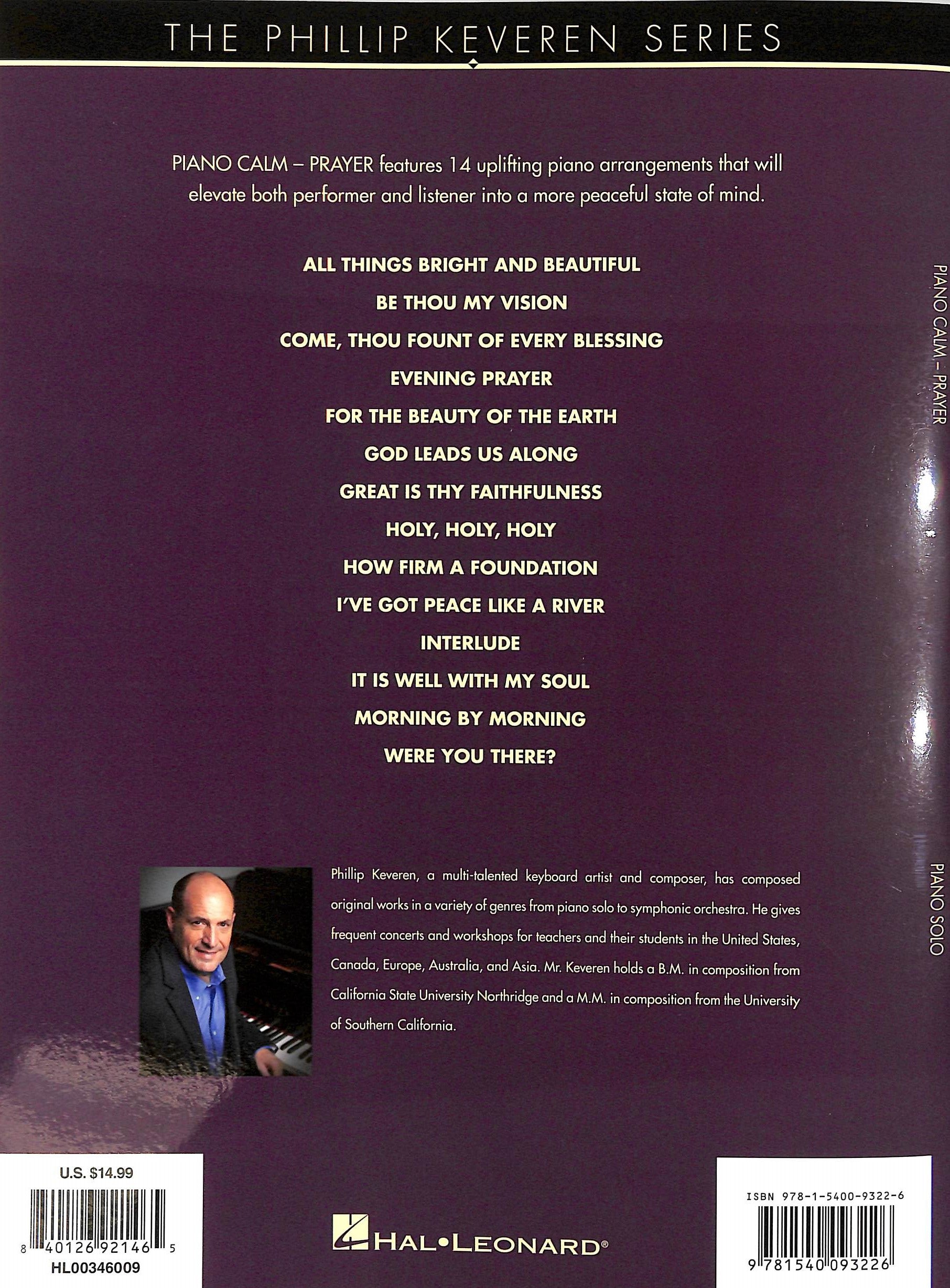 Piano Calm: Prayer - 14 Reflective Arrangements By Phillip Keveren:14 Reflective Arrangements By Phillip Keveren (Musicbook)
