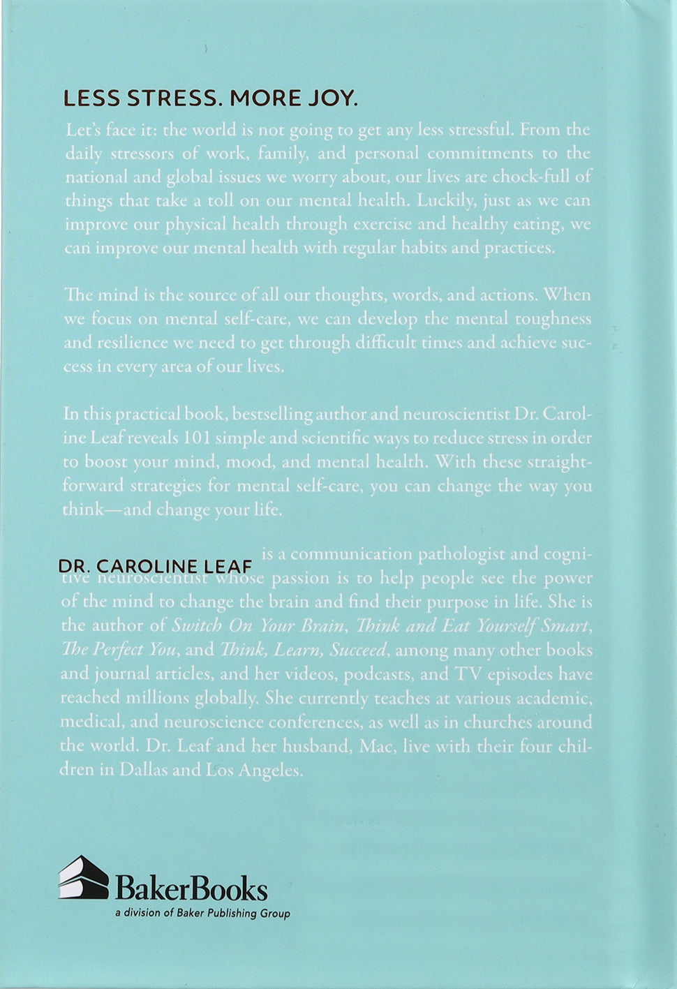 101 Ways to Be Less Stressed: Simple Self-Care Strategies to Boost Your Mind, Mood, and Mental Health