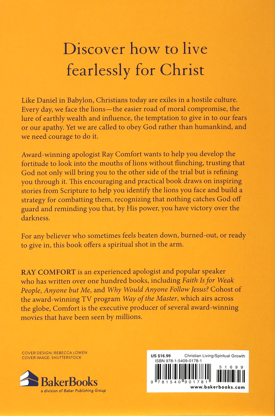 So Many Lions, So Few Daniels: Living Without Compromise in a World in Need of Truth