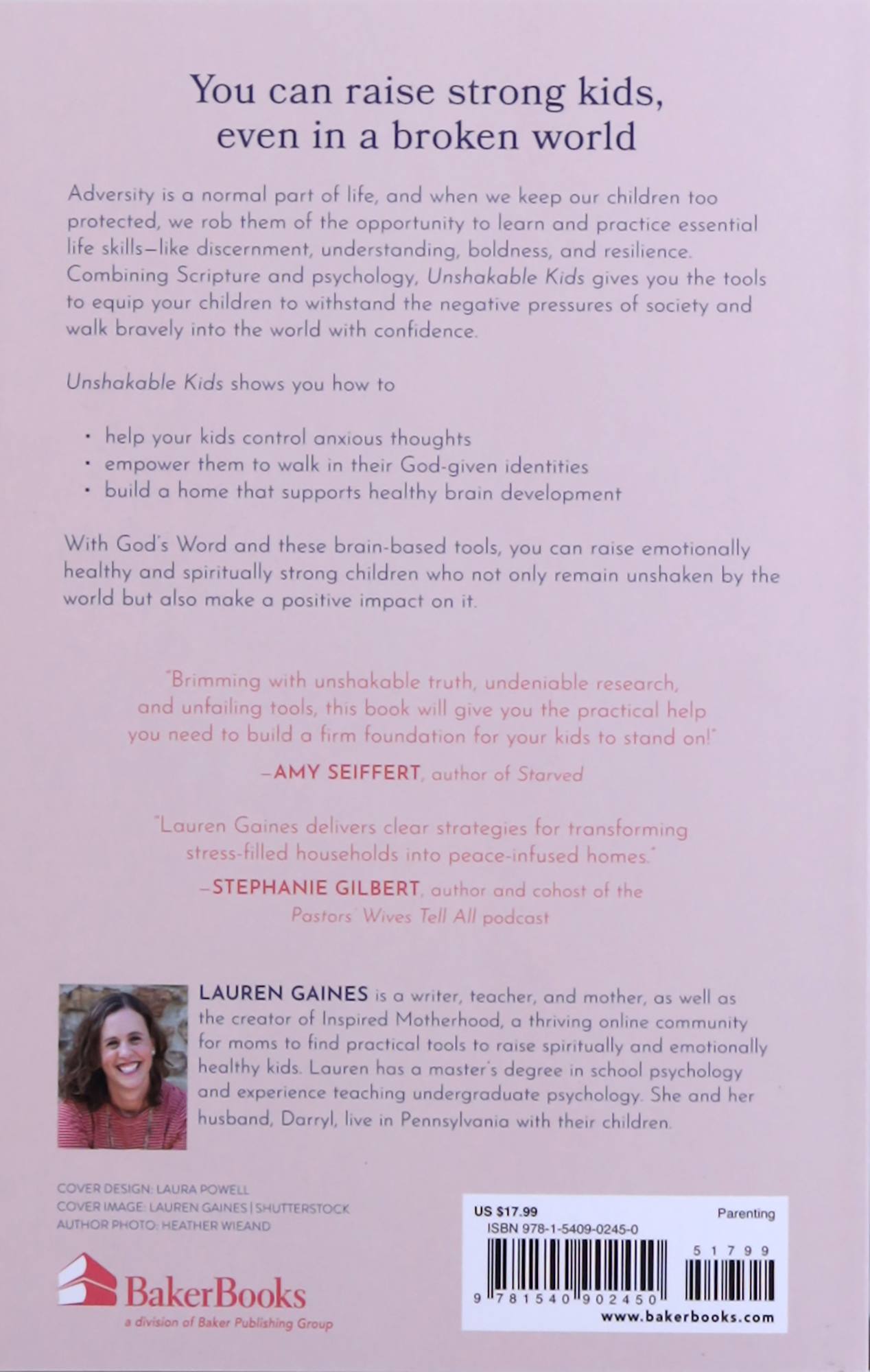 Unshakable Kids: Three Keys to Raising Spiritually Strong and Emotionally Healthy Children