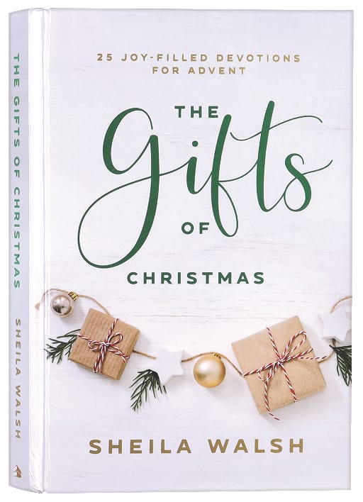 The Gifts of Christmas: 25 Joy-Filled Devotions For Advent