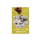 The Myth of Bouncing Back: Ditching the Lies of Resilience and Learning How to Rise for Real