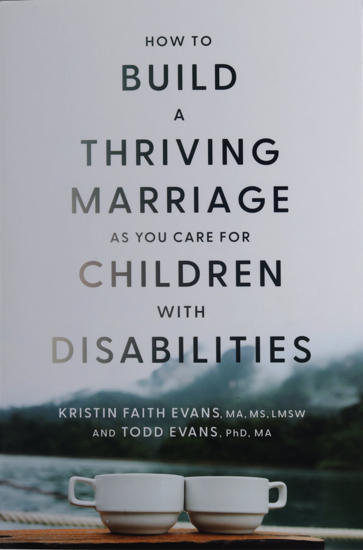 How to Build a Thriving Marriage as You Care for Children with Disabilities