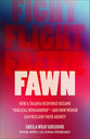Fawn: How a Trauma Response Became "Biblical Womanhood"--and How Women Can Reclaim Their Agency