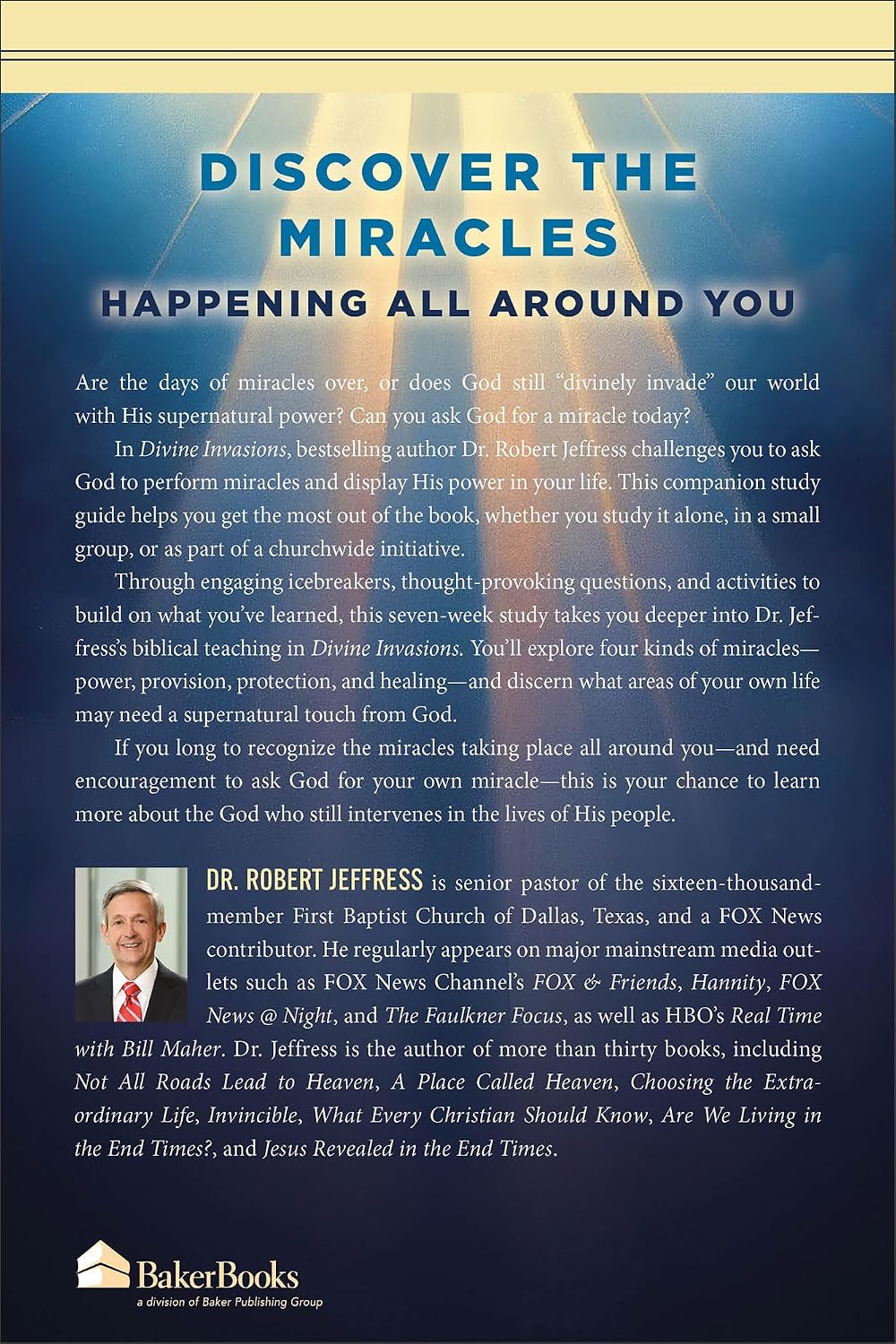 Divine Invasions (Study Guide): Experience God's Miracles in Your Life Today