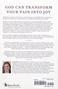 Healing from Life's Deepest Hurts: Reclaiming Your Life After Grief, Loss, or Trauma