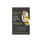Meeting God in His Means of Grace: How Word, Sacrament, and Prayer Help Us Encounter Christ