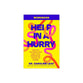 Help in a Hurry (Workbook): Simple Tips for Finding Peace When You're Overwhelmed, Anxious, or Stressed