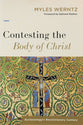 Contesting the Body of Christ: Ecclesiology's Revolutionary Century