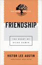 Friendship: The Heart of Being Human (Pastoring For Life: Theological Wisdom For Ministering Well Series)