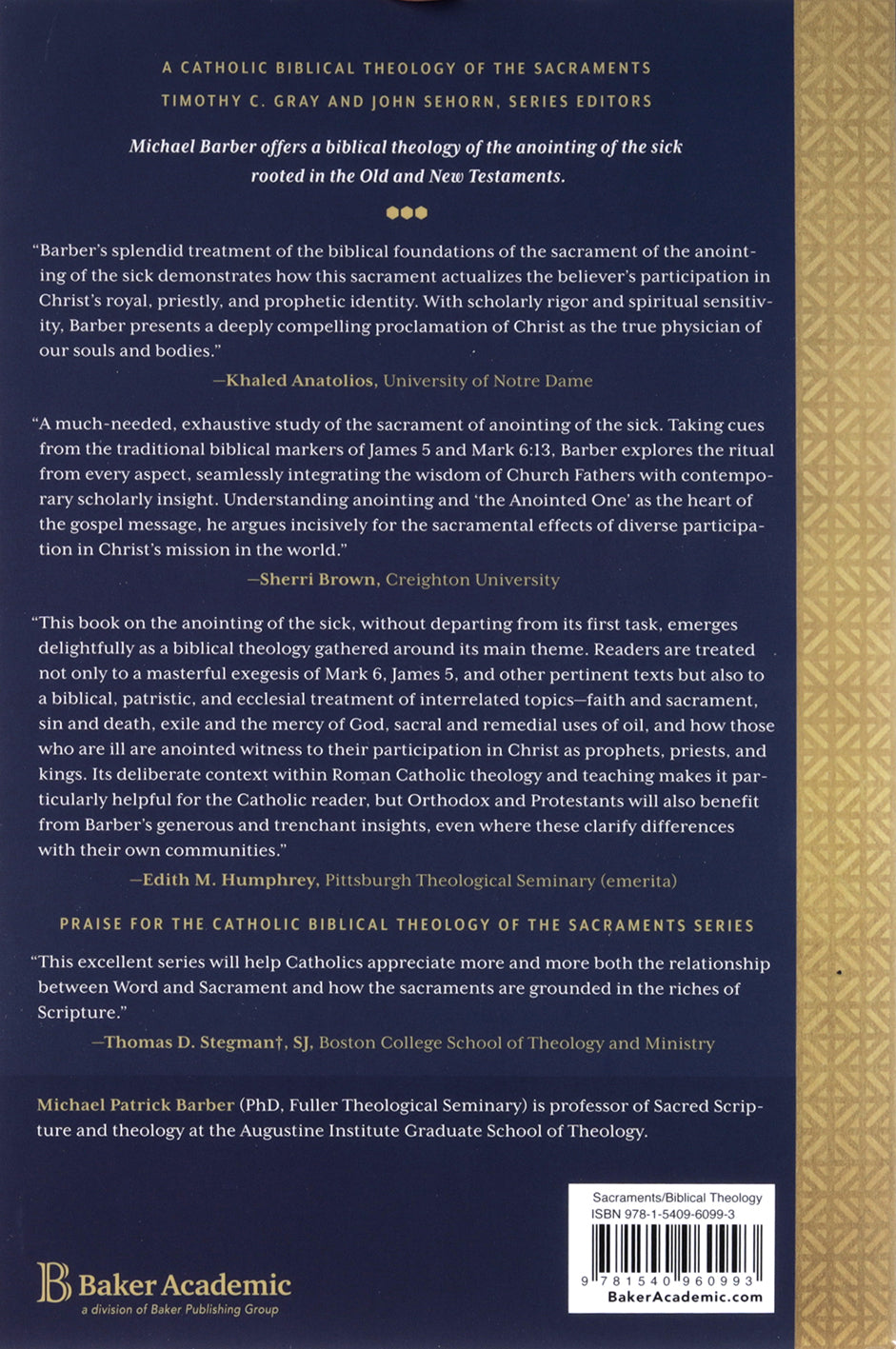 The Bible and the Anointing of the Sick: Healing in Christ (Catholic Biblical Theology of the Sacraments Series)