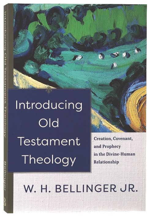 Introducing Old Testament Theology