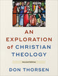 An Exploration of Christian Theology (2nd Edition)