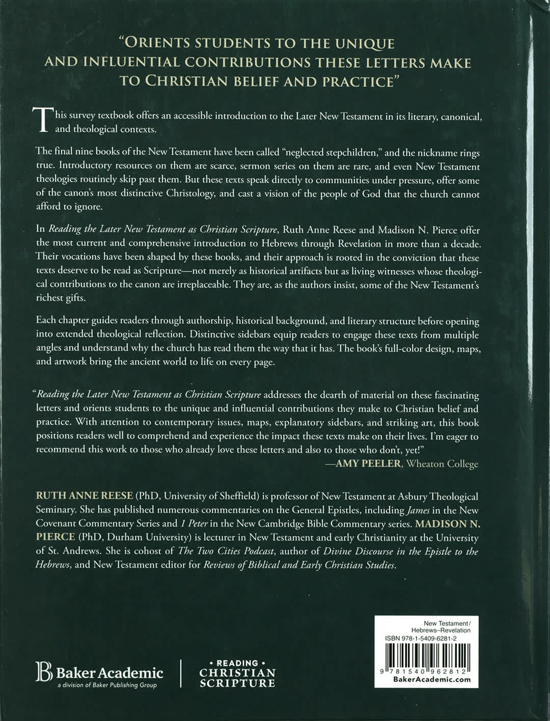 Reading the Later New Testament as Christian Scripture: A Literary, Canonical, and Theological Introduction (Reading Christian Scripture Series)