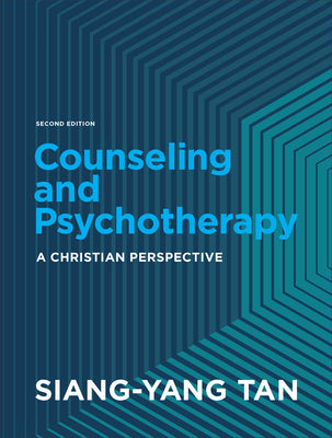 Counseling and Psychotherapy: A Christian Perspective (2nd Edition)