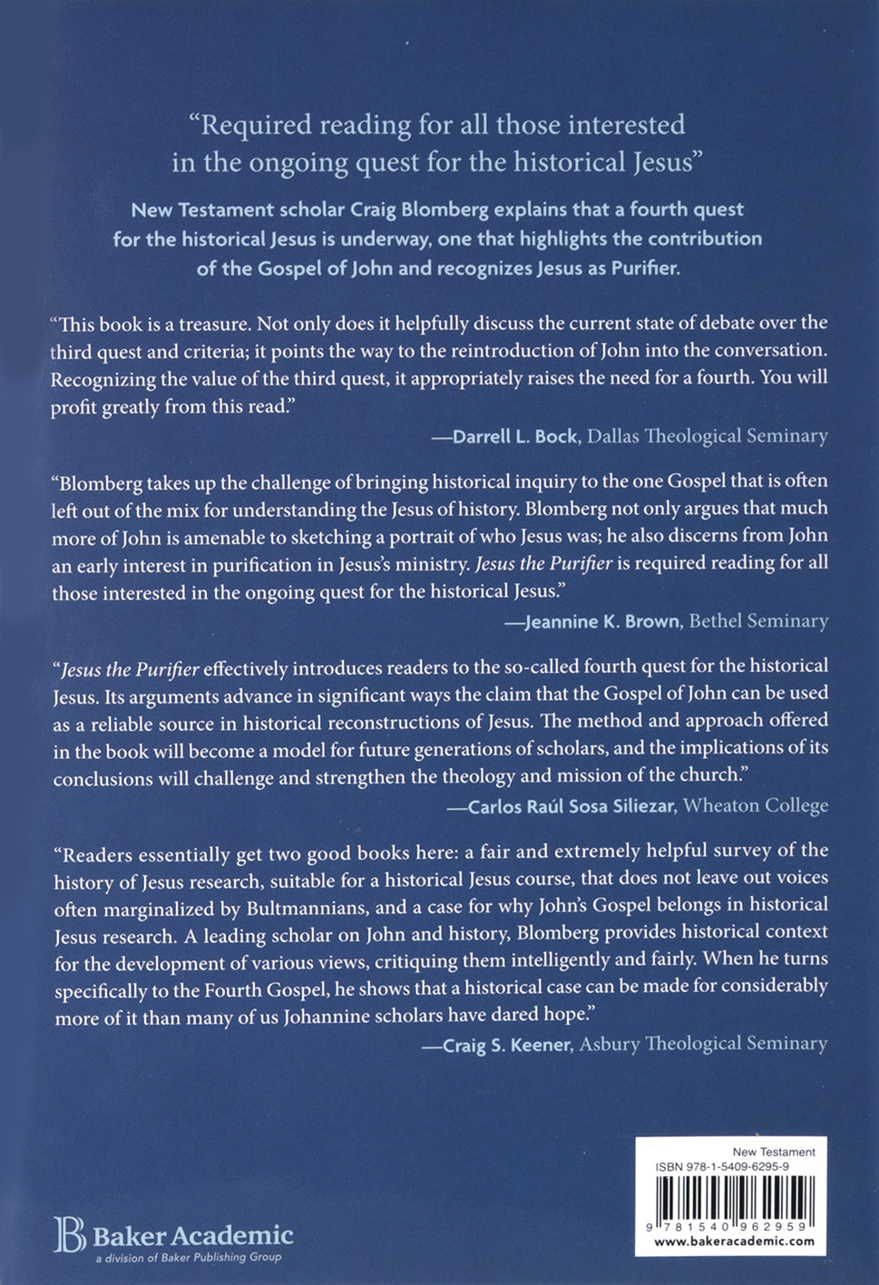 Jesus the Purifier: John's Gospel and the Fourth Quest For the Historical Jesus