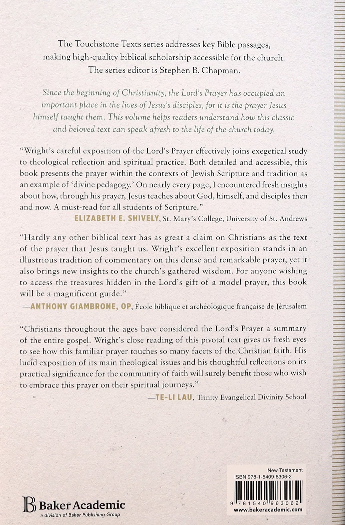The Lord's Prayer: Matthew 6 and Luke 11 For the Life of the Church (Touchstone Texts Series)